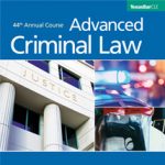 State Bar of Texas, Advanced Criminal Law Course 2018