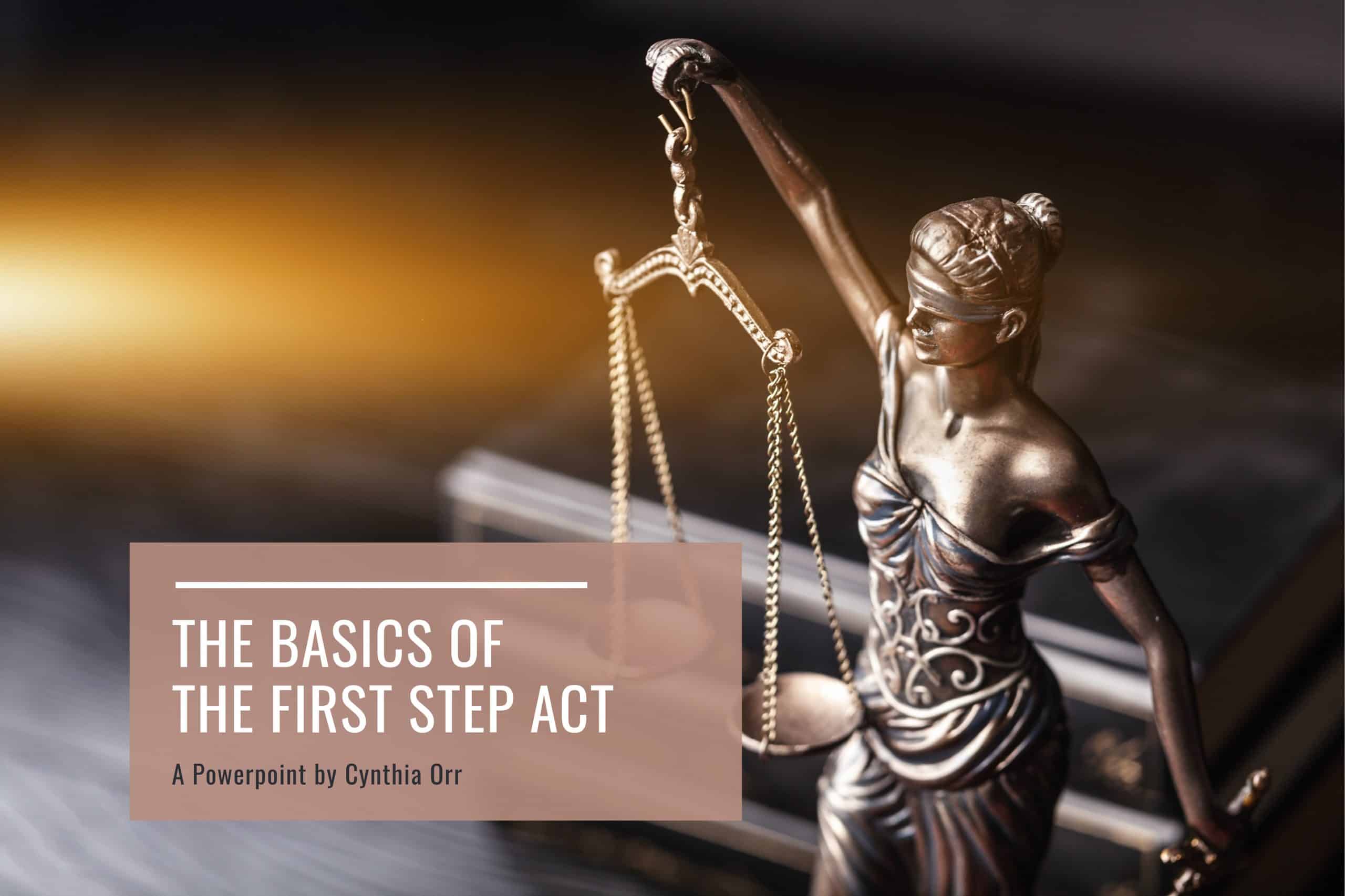 The Basics of the First Step Act